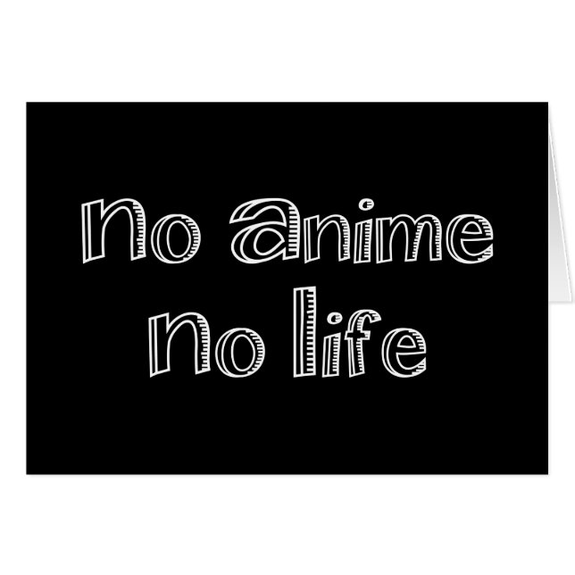 keine Animes keine Lebensgrüßkarte (Vorderseite (Horizontal))