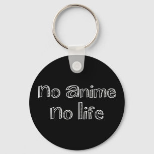 keine Animes zum Schlüsselanhänger des Lebens