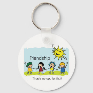 Keine App für Freundschaft Schlüsselanhänger