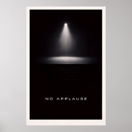 Keine Applaus - Motivierende stille Macht Poster