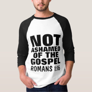 KEINE ASHAMED DER GOSPEL CHRISTLICHEN T - SHIRT
