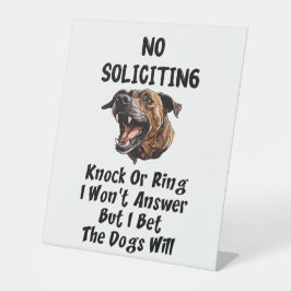 Keine Aufforderung - die Hunde werden antworten Sockelschild