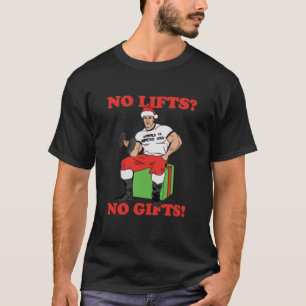 Keine Aufzüge, keine Geschenke! Arnold Schwarzeneg T-Shirt