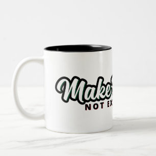 Keine Ausreden für Fortschritt machen Zweifarbige Tasse