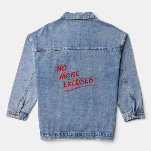 Keine Ausreden mehr – Inspirierende rote Zitats Jeansjacke