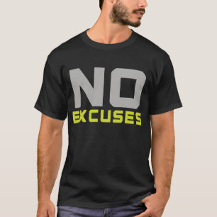 Keine Ausreden Motivationszitat - Bold Fitness T-Shirt