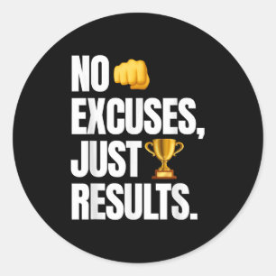 Keine Ausreden, nur Ergebnisse - Funny Gym Motivat Runder Aufkleber