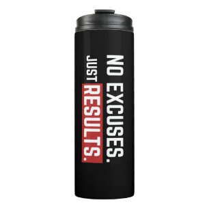 Keine Ausreden, Nur Ergebnisse Gym Motivation Thermosbecher