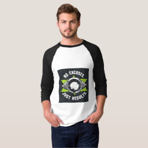 Keine Ausreden. Nur Ergebnisse. Hardcore Motivie T-Shirt