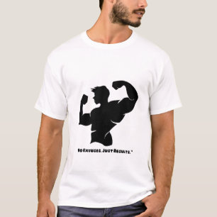 Keine Ausreden nur Ergebnisse - Motivierend Gym-T T-Shirt