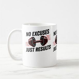 Keine Ausreden, Nur Ergebnisse Motivierend Kaffeetasse