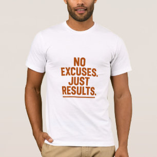 Keine Ausreden, Nur Ergebnisse – Mutig Retro Motiv T-Shirt