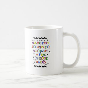 Keine Ausstattung ist ohne Sheltie Haar komplett Kaffeetasse