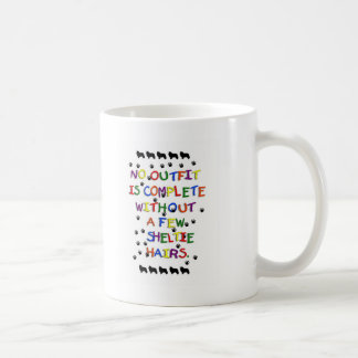 Keine Ausstattung ist ohne Sheltie Haar komplett Kaffeetasse