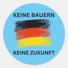 Keine Bauer Kein deutscher Protest Runder Aufkleber