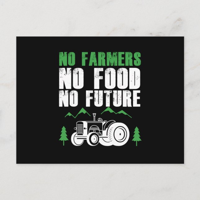 Keine Bauer Keine Nahrung Keine Landwirtschaft Postkarte (Vorderseite)