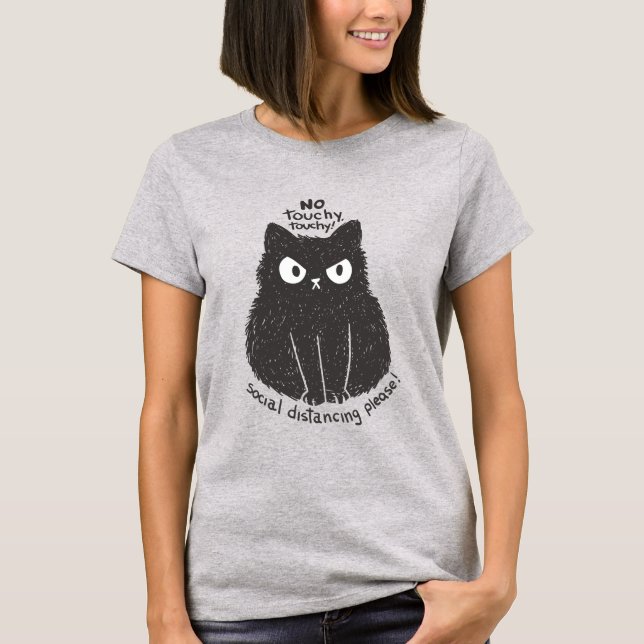 Keine Berührung sozialer Katzenunterschiede T-Shirt (Vorderseite)