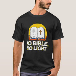 Keine Bibel Keine leichte Bibelstudie Christlich T-Shirt