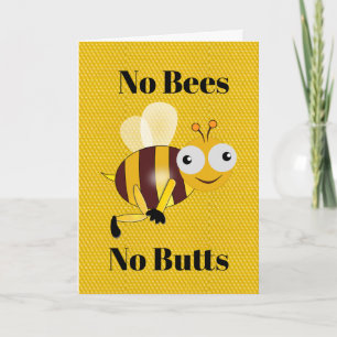 Keine Bienen Keine Hintern Grußkarte Karte