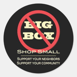 Keine Big Box Stores! Runder Aufkleber