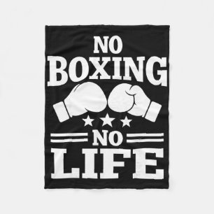 Keine Boxen Kein Leben Boxhandschuhe Boxhandschuhe Fleecedecke