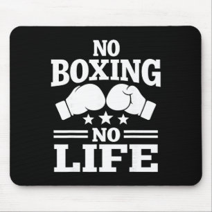 Keine Boxen Kein Leben Boxhandschuhe Boxhandschuhe Mousepad