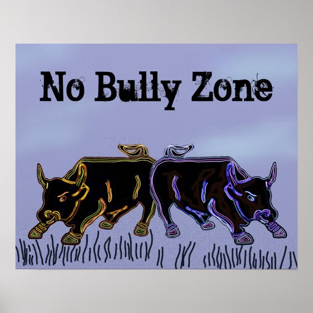 Keine Bully Zone Poster (Vorne)