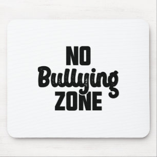 Keine Bullying Zone stoppt Schikanierung von Güte Mousepad