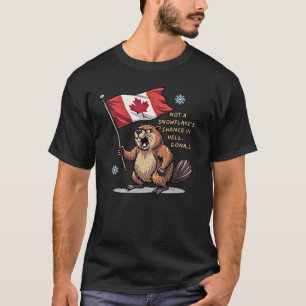 Keine Chance auf Schneeflocken, Biber, kanadische T-Shirt