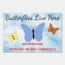Keine Chemikalien Schmetterlinge leben hier Zeiche Gartenschild