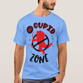 Keine Cupid Zone 1 T-Shirt