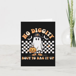 Keine Diggy Bout, um es Niedliches Ghost-Halloween Karte