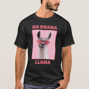 Keine Drama Lama Lustig Cool Drama Königin Farm Ti T-Shirt