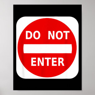 Keine Einfahrt Straßenschild S Poster