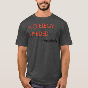 Keine Eleganz benötigte Thirt T-Shirt