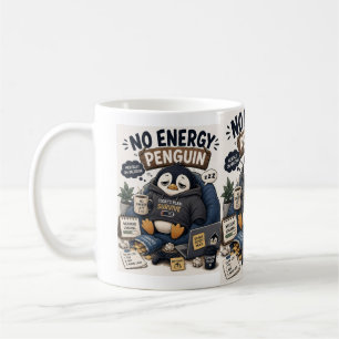 Keine-Energie-Pinguin Mental im Urlaub CozyPenguin Kaffeetasse