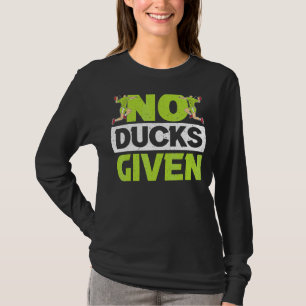 Keine Enten Gaga Ball Dodgeball Game 1 T-Shirt