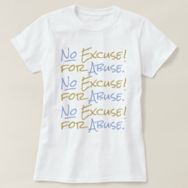 Keine Entschuldigung für Missbrauch Empowerment un T-Shirt