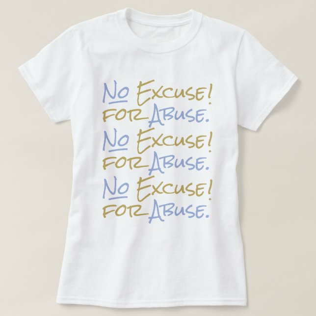 Keine Entschuldigung für Missbrauch Empowerment un T-Shirt (Design vorne)