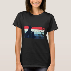 Keine Entschuldigung für Tiermissbrauch Schutz Tie T-Shirt