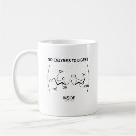 Keine Enzyme, zum nach innen zu verdauen Kaffeetasse