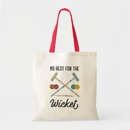 Keine Erholung für das Wicket Funny Croquet Themed Tragetasche