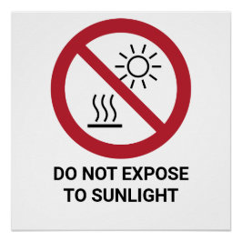 Keine Exposition gegenüber direktem Sonnenlicht, V Poster