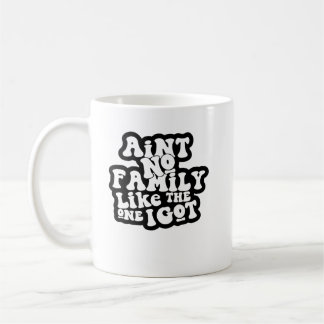 Keine Familie wie die, die ich Got habe Kaffeetasse