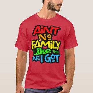 Keine Familie wie die, die ich in der Familie Love T-Shirt