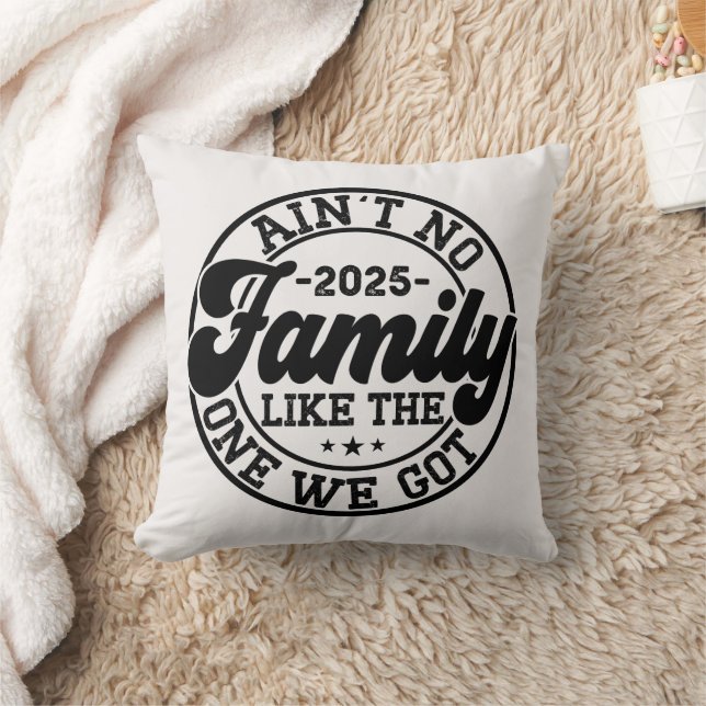 Keine Familie wie die, die wir 2025 Wiedersehen Go Kissen (Decke)
