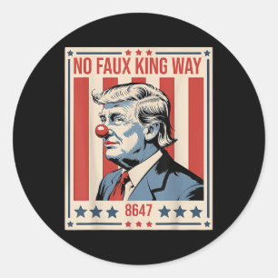 Keine Faux King Way 86 47 Runder Aufkleber