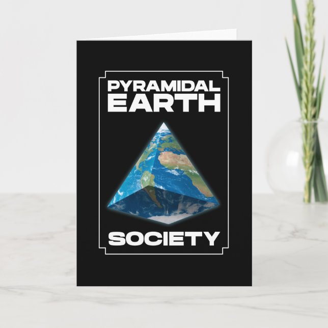 Keine flat Earth Society außer Pyramidal Karte (Vorderseite)