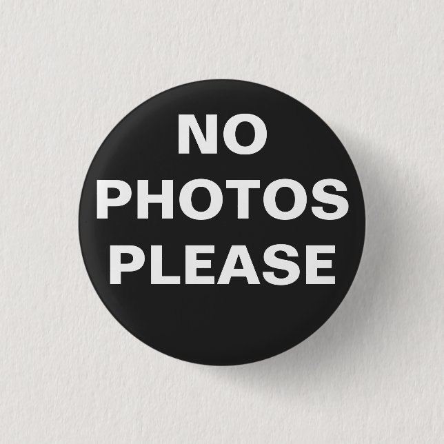 Keine Fotos Bitte Button-On-Taste Button (Vorderseite)