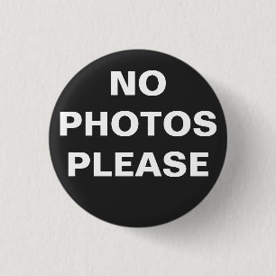 Keine Fotos Bitte Button-On-Taste Button